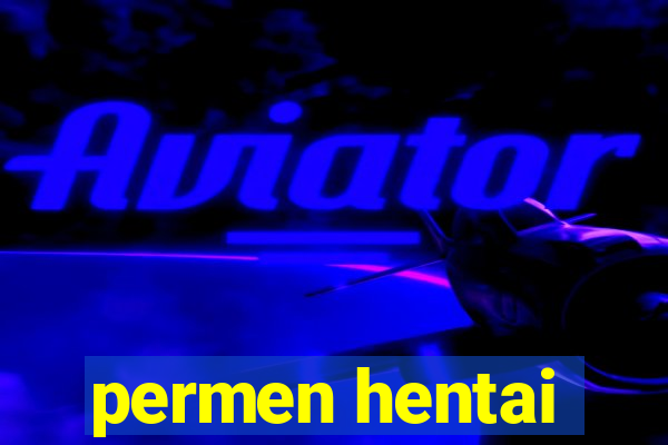 permen hentai